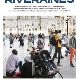 Pièce de théatre "Riveraines"